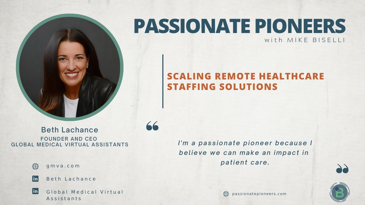 Scaling Remote Healthcare Staffing Solutions with Beth Lachance