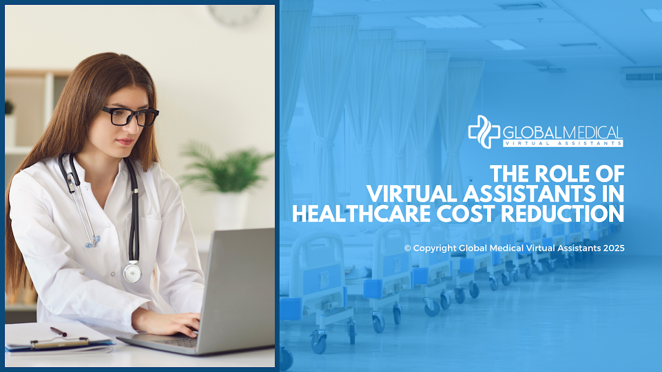 The Role of Virtual Assistants in Healthcare Cost Reduction
